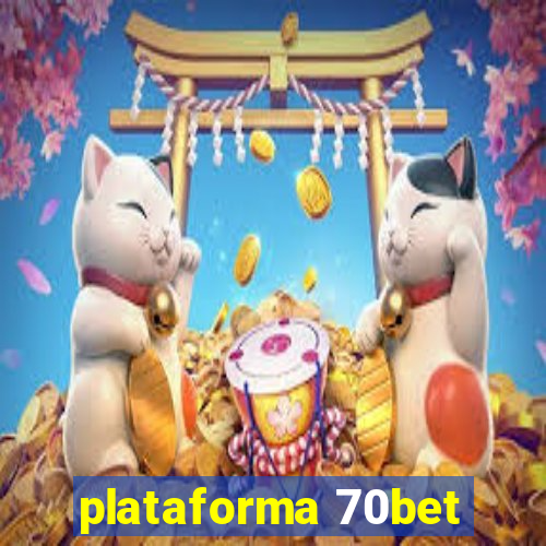 plataforma 70bet